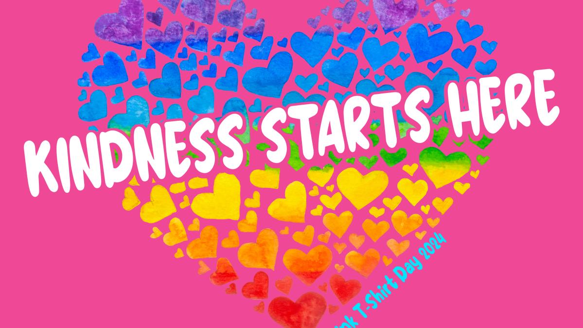 multicoloured hearts on a pink background with the text Kindness Starts Here 